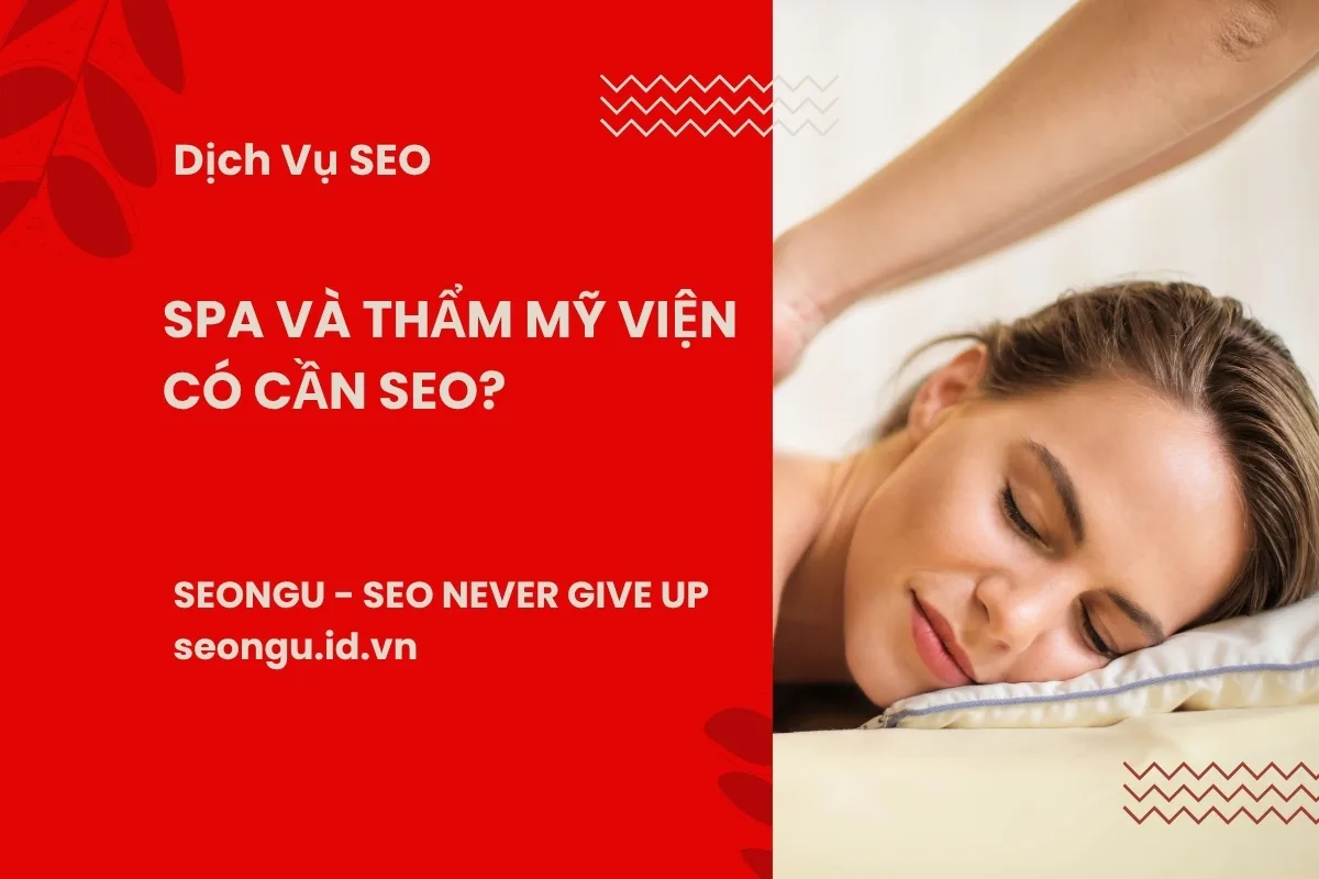Vì sao spa và thẩm mỹ viện cần SEO?