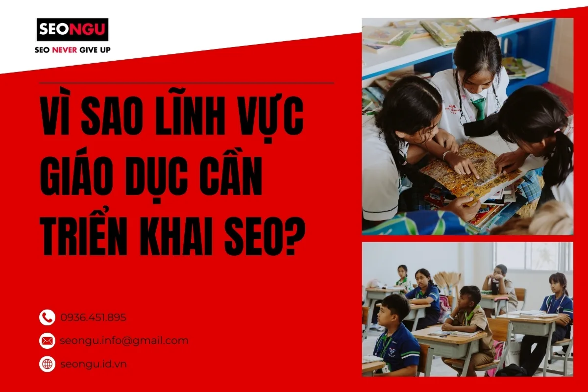 Vì sao lĩnh vực Giáo dục cần SEO
